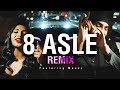 Meekz x Sukha - 8 Asle (REMIX) | Prod. By Ay Beats [Music Video]