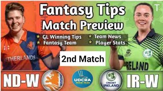 ND-W VS IR-W Fantasy Dream11 Prediction, ND-W VS IR-W 2023, ND-W VS IR-W Dream11 2nd Match Preview