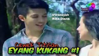 Download lagu Cewek Titisan Eyang Kukang 1 (Irwansyah,Rina Diana) mp3