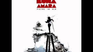 Luna Amara - In tine tu
