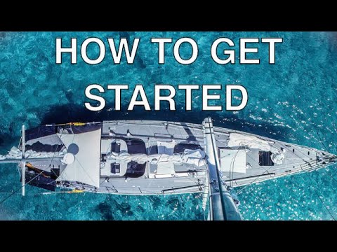 Sailing Around the World | How to Make it Happen | Tips for Getting Started