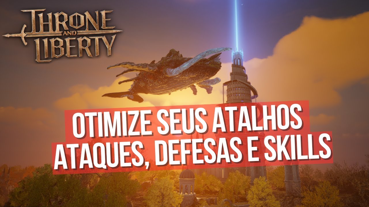 CONFIGURAÇÕES E ATALHOS PARA OTIMIZAR SUA GAMEPLAY NO THRONE AND LIBERTY - TARGET - SKILLS - KEYBIND