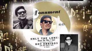 Roy Orbison -  Only The Lonely