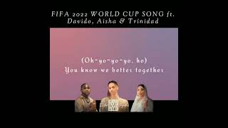Download lagu BETTER TOGETHER by Davido, Aisha, & Trinidad #fifa2022officialsong #bettertogether #hayyahayya mp3