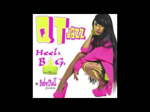 QT Jazz feat. Babydoll from OMG Girlz - Heels, Bags