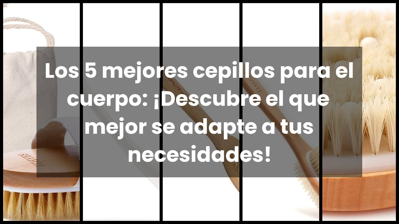 CEPILLO PARA EL CUERPO