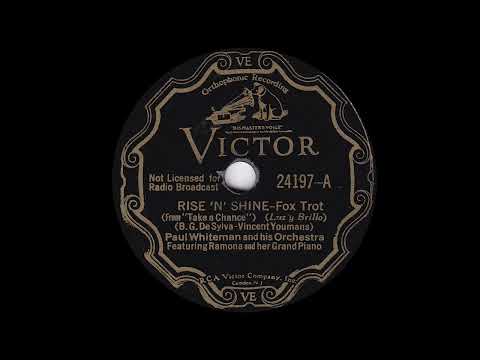 1932 Paul Whiteman - Rise 'N' Shine (Ramona, vocal)