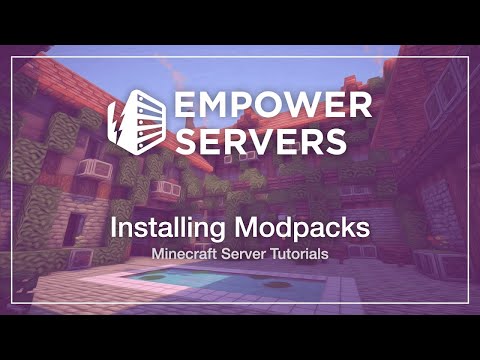 Empower Servers - How to Install A Modpack On A Minecraft Server | Empower Servers