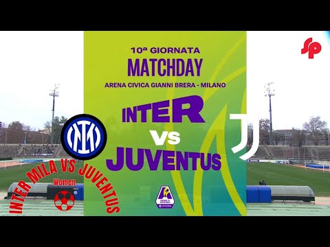 Serie A Women’s Cup 2026 – Matchday 10 – Full Match | Inter Milan Women (2) vs Juventus Women (1)