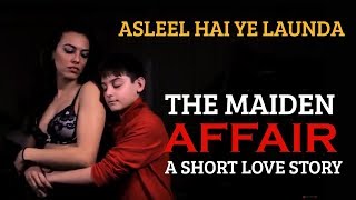 The Maiden Affair - A Short Love Story  Amit Chand