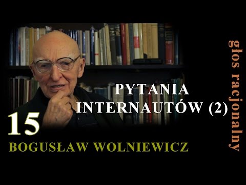 Bogusław Wolniewicz 15 PYTANIA INTERNAUTÓW cz. 2