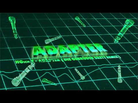 HGich.T - Adapter (Die Gebrüder Brett Remix)