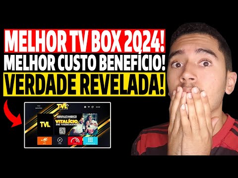 TV BOX COM MELHOR CUSTO BENEFÍCIO DE 2024! MELHOR TV BOX DE 2024 COM TUDO LIBERADO E SEM MENSALIDADE