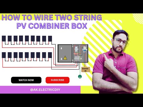 how to wire two strings PV Combiner box|what is a PV Combiner box?