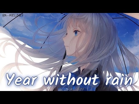 Nightcore- A Year Without Rain | Lyrics(Selena Gomez)