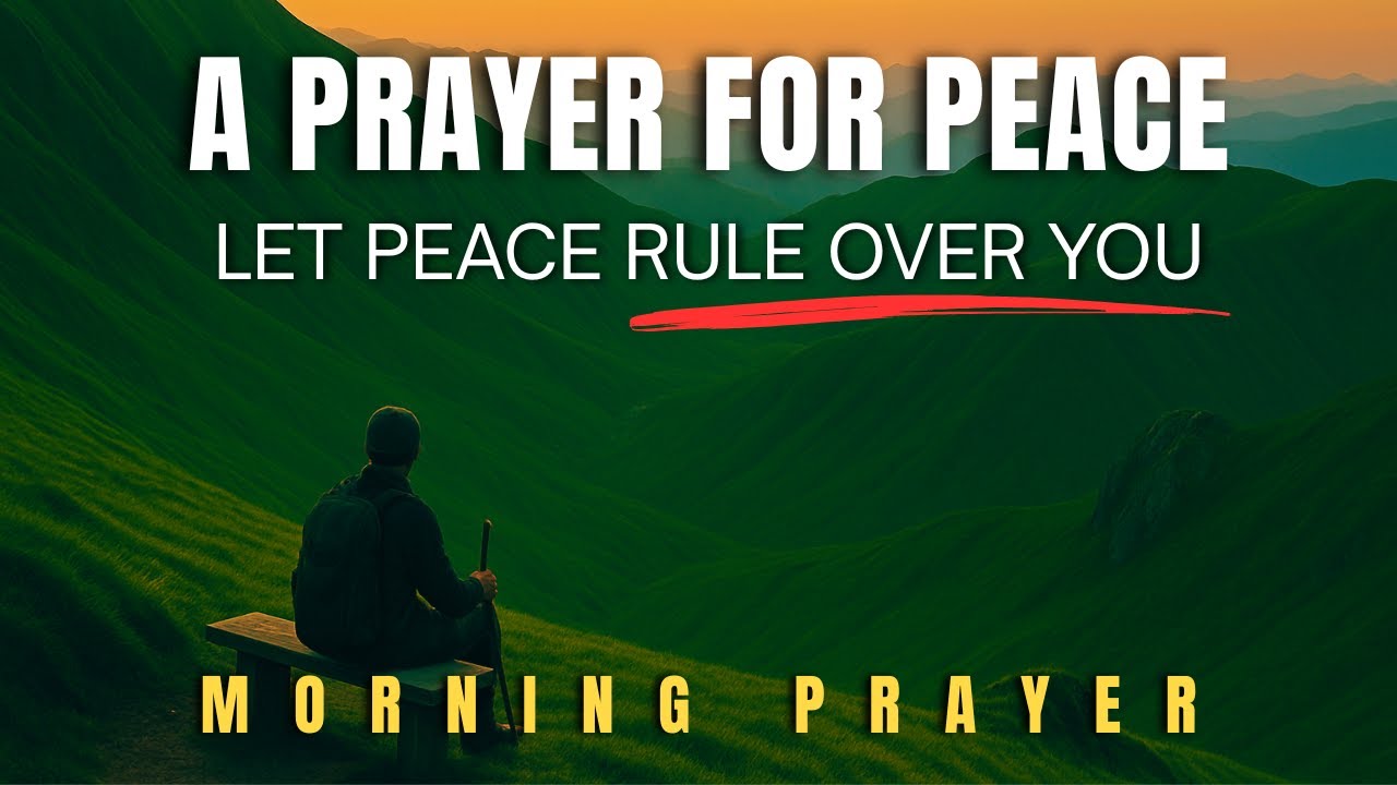 Pray This for God’s Peace in Every Trial  — A Morning Prayer to Release Every Fear | Morning Prayer