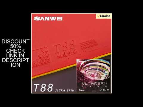 Original SANWEI T88 Ultra Spin Table Tennis Rubber Semi-sticky Control Loop Ping Pong Rubber with Hi