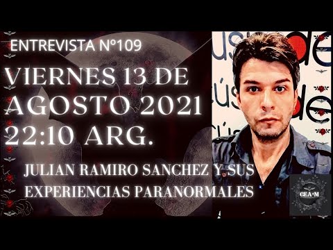 #JULIAN RAMIRO SÁNCHEZ Y SUS EXPERIENCIAS PARANORMALES