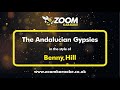 Benny Hill - The Andalucian Gypsies - Karaoke Version from Zoom Karaoke