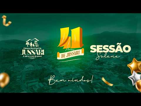 SESSÃO SOLENE | JUSSARI 41 ANOS