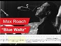 Max Roach - Blue Waltz | Drum solo transcription (PDF)