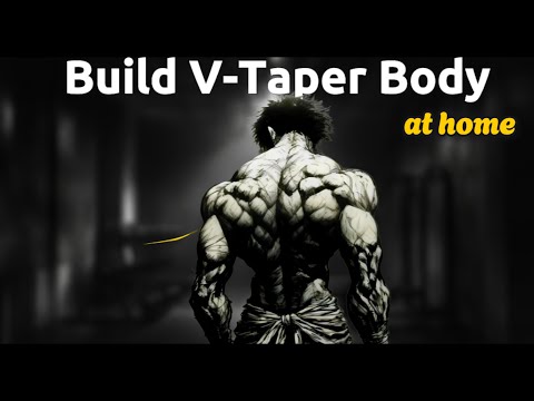 5 Exercises to Build V-Taper Body At Home | No Bs Guide (No Equipment)