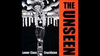 The Unseen - Lower Class Crucifixion LP
