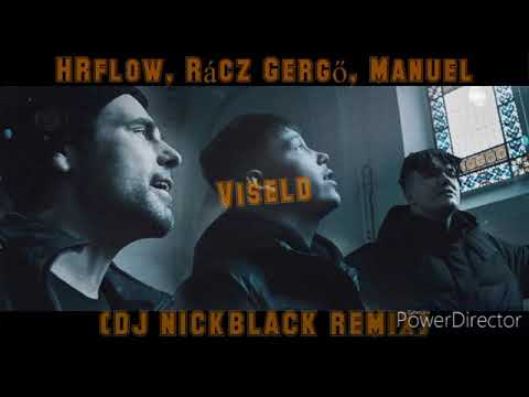 HRflow, Rácz Gergő, Manuel  - Viseld (DJ NICKBLACK REMIX)