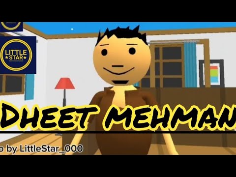 Dheet mehman 🤭 || @LittleStar_000