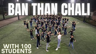 We Danced With 100 Students on Ban Than Chali  Dan