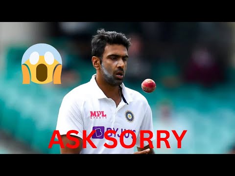 ashwin asked sorry to player😱😱