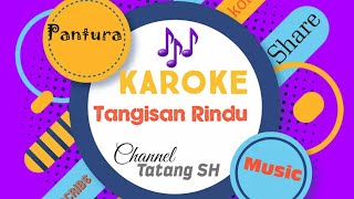 Download lagu KAROKE TARLING TANGISAN RINDU mp3 Download lagu KAROKE TARLING TANGISAN RINDU mp3