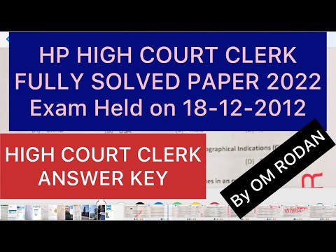 HP HIGH COURT CLERK FULLY SOLVED PAPER 2022 || EXAM HELD ON 18-12-2022|| CLERK ANSWER KEY|| OMRODAN