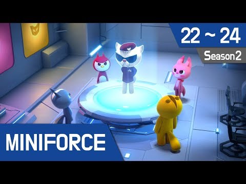 Miniforce Season 2 Ep 22~24