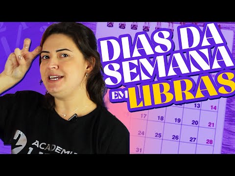 SINAIS dos DIAS DA SEMANA em LIBRAS (Língua de Sinais) | Libras para Iniciantes