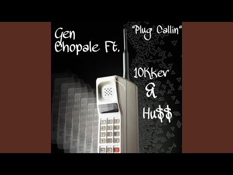Plug Callin' (feat. 10kkev & Huss)