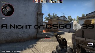The One with the Long Timeout: A Night of CSGO #39