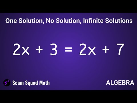 Algebra Equations (No Solution, One Solution, and Infinite Solutions)