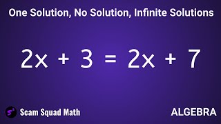Algebra Equations (No Solution, One Solution, and Infinite Solutions)