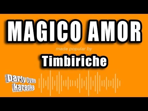 Magico Amor - Pistas De Timbiriche