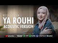 YA ROUHI NISSA SABYAN FULL LAGU TERBARU SHOLAWAT RELIGI 2024