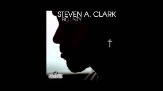 Steven A Clark - Bounty (Mix by Carlos Rendón)
