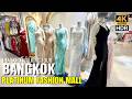 Bangkok S BEST Wholesale Fashion Platinum Mall 3rd Floor 4K HDR