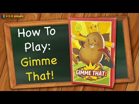 How to play Gimme That!
