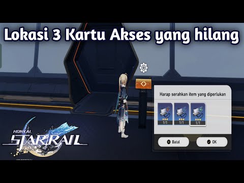 Lokasi 3 Kartu Akses Yang Hilang Honkai Star Rail