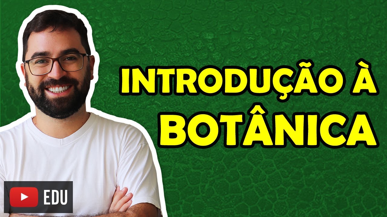 Características Gerais das Plantas e Classificação - Aula 01 - Módulo V: Botânica | Prof. Guilherme