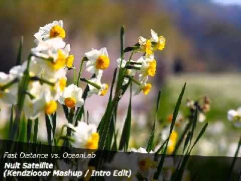 Fast Distance vs. OceanLab - Nuit Satellite (Kendziooor Mashup / Intro Edit)