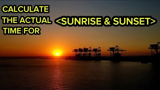 Calculate the actual time for sunrise & sunset
