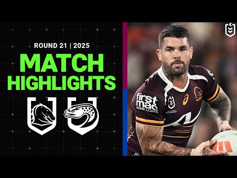 NRL Highlights | 2025 NRL Match Highlights | Broncos v Eels | Round 21