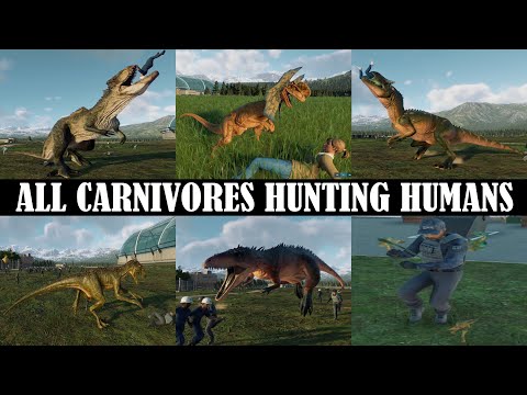 ALL CARNIVORES HUNTING HUMAN (ALL DLC) | JURASSIC WORLD EVOLUTION 2